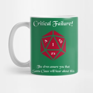 Critical Failure! Made the naughty list Mug